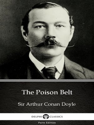 cover image of The Poison Belt by Sir Arthur Conan Doyle (Illustrated)